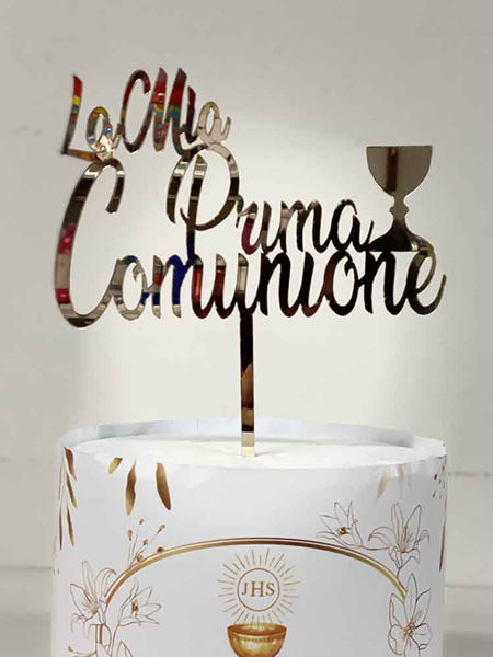 Cake Topper La Mia Prima Comunione con calice Oro In Plexiglas